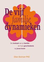 9789465117768 De vijf familiedynamieken Ellen Botman PhD, Verzenden, Nieuw, Ellen Botman PhD