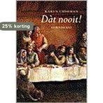 Dàt nooit ! 9789060699607 K. Cushman, Boeken, Verzenden, Zo goed als nieuw, K. Cushman