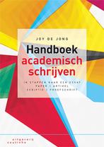 Handboek academisch schrijven 9789046906347 Joy de Jong, Verzenden, Zo goed als nieuw, Joy de Jong