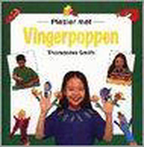 Plezier met vingerpoppen 9789054951339 Thomasina Smith, Boeken, Kinderboeken | Jeugd | 13 jaar en ouder, Gelezen, Verzenden