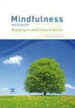 Mindfulness werkboek 9789021546612 David Dewulf, Boeken, Verzenden, Zo goed als nieuw, David Dewulf