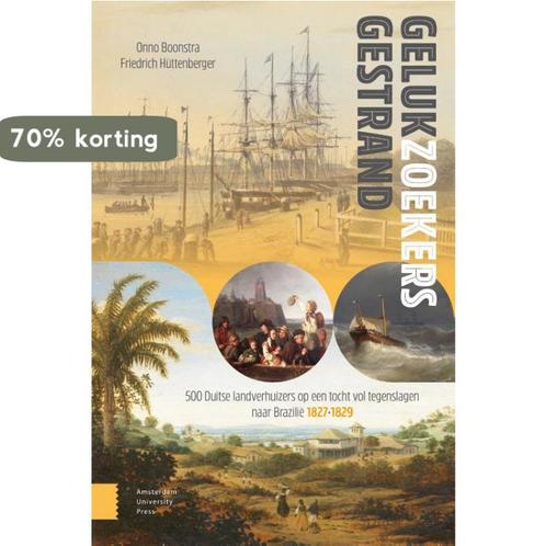 Gelukzoekers gestrand 9789463722667 Onno Boonstra, Boeken, Politiek en Maatschappij, Zo goed als nieuw, Verzenden