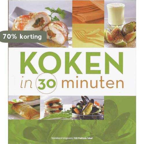 Koken in 30 minuten 9789002231711, Boeken, Kookboeken, Zo goed als nieuw, Verzenden