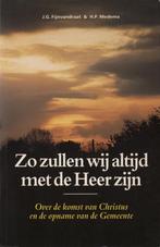 ZO ZULLEN WIJ ALTIJD MET DE .. 9789063531980, Verzenden, Gelezen, J.G. Fijnvandraat