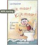 Kijk maar ! Kijk maar ! 9789054612711 L. Depondt, Boeken, Verzenden, Gelezen, L. Depondt