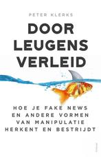 Door leugens verleid 9789044645767 Peter Klerks, Verzenden, Zo goed als nieuw, Peter Klerks