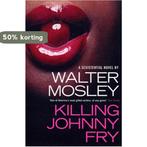 Killing Johnny Fry 9780747593140 Walter Mosley, Verzenden, Gelezen, Walter Mosley