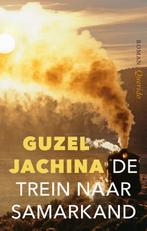 De trein naar Samarkand 9789021430591 Guzel Jachina, Boeken, Verzenden, Gelezen, Guzel Jachina