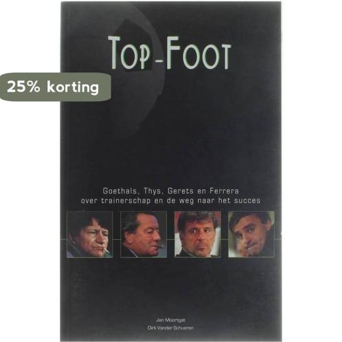 Top-Foot 9789074803373 J. Moortgat, Boeken, Hobby en Vrije tijd, Gelezen, Verzenden