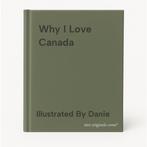Why I Love Canada 9780007921546 Illustrated By Danie, Verzenden, Gelezen, Illustrated By Danie