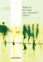 Waar is de raad van toezicht? 2 / 2 9789059318670, Boeken, Verzenden, Zo goed als nieuw