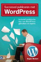 Succesvol publiceren met WordPress 9789012582131, Boeken, Zo goed als nieuw, Verzenden