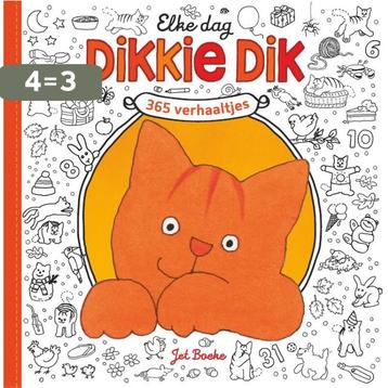 Elke dag Dikkie Dik / Dikkie Dik 9789025767648 Jet Boeke beschikbaar voor biedingen