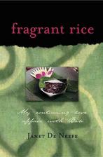 Fragrant Rice 9780794650285 Janet De Neefe, Verzenden, Zo goed als nieuw, Janet De Neefe