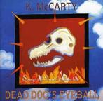 cd - K. McCarty - Dead Dogs Eyeball: Songs Of Daniel Joh..., Zo goed als nieuw, Verzenden