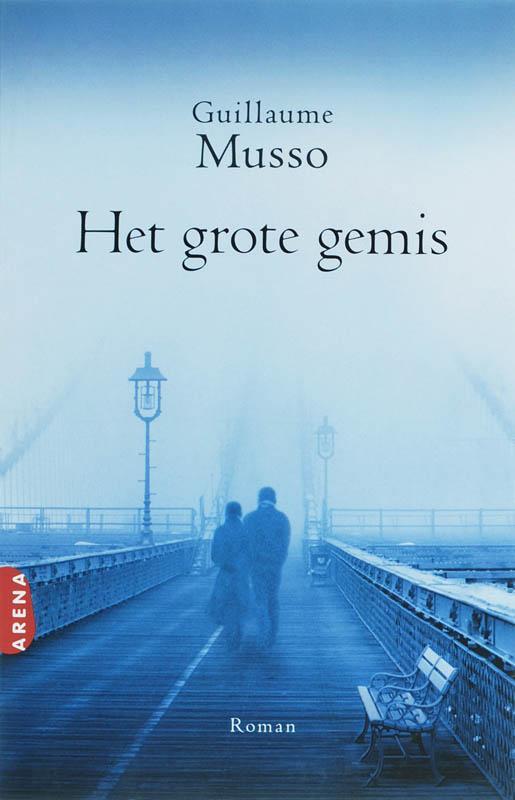 Het grote gemis 9789069748498 Guillaume Musso, Boeken, Romans, Gelezen, Verzenden