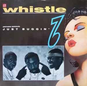 12 inch gebruikt - Whistle - (Nothing Serious) Just Buggin, Cd's en Dvd's, Vinyl Singles, Zo goed als nieuw, Verzenden
