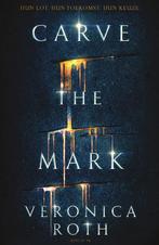 Carve the mark / Carve the mark / 1 9789000352227, Boeken, Verzenden, Zo goed als nieuw, Veronica Roth