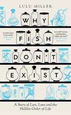 9781805337591 Why Fish Dont Exist Lulu Miller, Verzenden, Nieuw, Lulu Miller