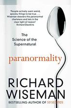 Paranormality 9780230752986 Richard Wiseman, Verzenden, Zo goed als nieuw, Richard Wiseman