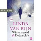 Linda van Rijn Winterwereld & De jaarclub 9789460685699, Verzenden, Gelezen, Linda van Rijn