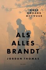 Als Alles Brandt | 9789493420205 | Thomas, Jordan, Ophalen of Verzenden, Nieuw, Thomas, Jordan