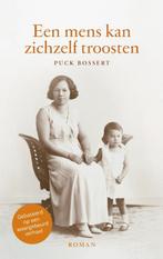 Een mens kan zichzelf troosten 9789090330136 Puck Bossert, Verzenden, Gelezen, Puck Bossert