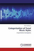 Categorization of Tonal Music Styles. Bellmann, Hector, Zo goed als nieuw, Hector Bellmann, Verzenden