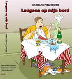 9789081061230 Leugens op mijn bord Ijsbrand Velzeboer, Verzenden, Nieuw, Ijsbrand Velzeboer