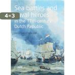 Sea Battles And Naval Heroes 9789086890286 P. Sigmond, Verzenden, Gelezen, P. Sigmond