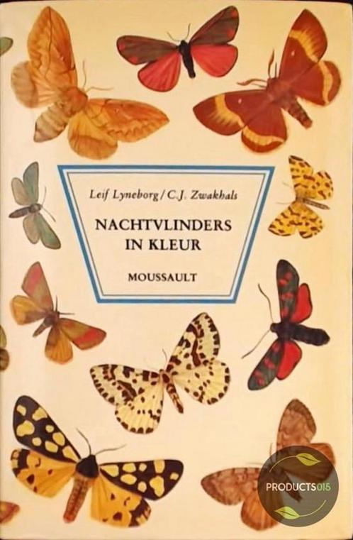 Nachtvlinders in kleur 9789022611098 Lyneborg, Boeken, Overige Boeken, Gelezen, Verzenden