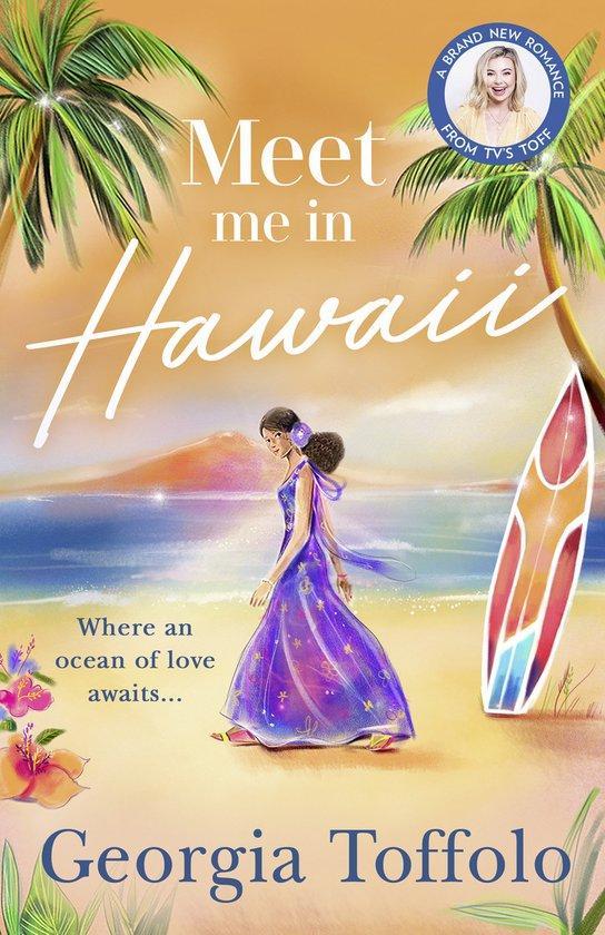 Meet Me in Hawaii 9780008375881 Georgia Toffolo, Boeken, Taal | Engels, Gelezen, Verzenden