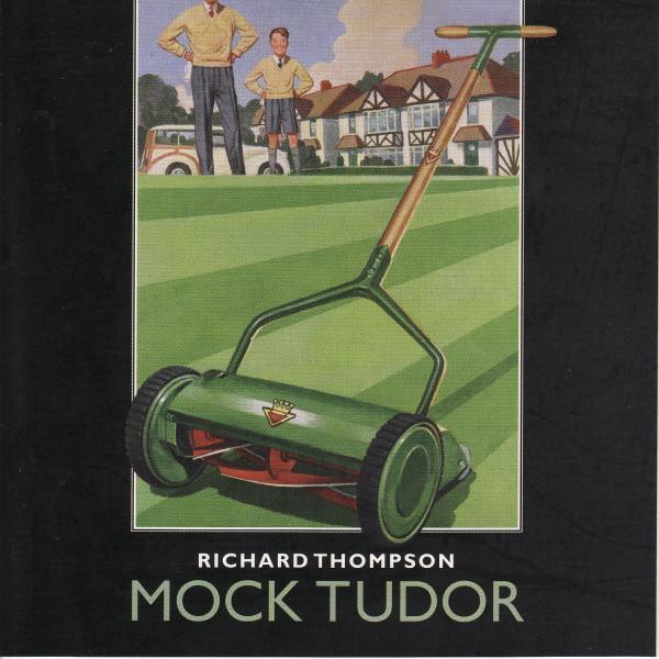 cd - Richard Thompson - Mock Tudor, Cd's en Dvd's, Cd's | Overige Cd's, Zo goed als nieuw, Verzenden