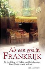 Als Een God In Frankrijk 9789027463951, Boeken, Verzenden, Gelezen