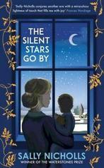 The silent stars go by by Sally Nicholls (Hardback), Gelezen, Sally Nicholls, Verzenden