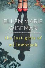 The Lost Girls of Willowbrook 9781496715883, Verzenden, Zo goed als nieuw, Ellen Marie Wiseman