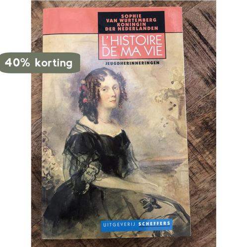 Lhistoire de ma vie 9789055464067 S. van Wurtemberg, Boeken, Geschiedenis | Wereld, Gelezen, Verzenden