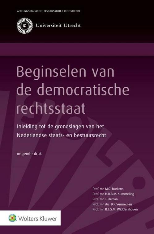 9789013169645 Beginselen van de democratische rechtsstaat, Boeken, Schoolboeken, Zo goed als nieuw, Verzenden