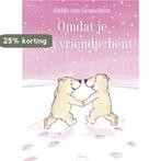 Omdat je mijn vriendje bent 9789044811896, Verzenden, Gelezen, Guido Van Genechten