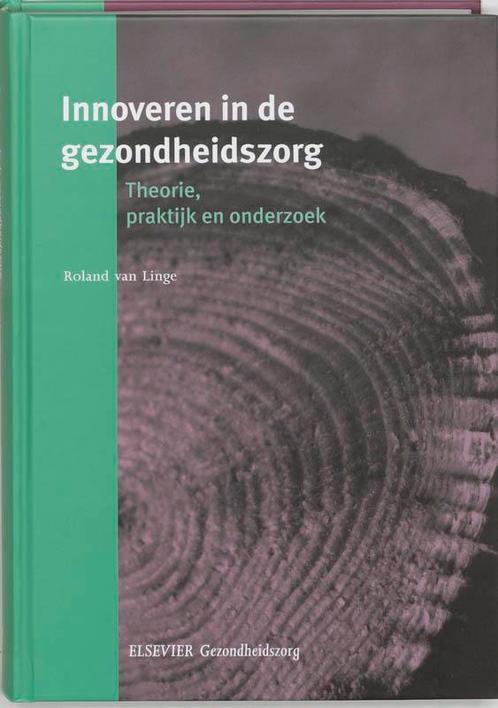 Innoveren in de gezondheidszorg 9789035228535, Boeken, Wetenschap, Zo goed als nieuw, Verzenden
