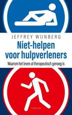 Niet-helpen voor hulpverleners 9789463191876, Verzenden, Zo goed als nieuw, Jeffrey Wijnberg