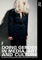 Doing Gender in Media, Art and Culture 9780415493833, Boeken, Verzenden, Gelezen, Rosemarie Buikema