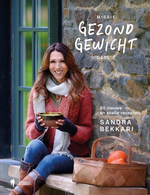 9789464987843 Missie gezond gewicht 2 Sandra Bekkari, Boeken, Kookboeken, Nieuw, Verzenden