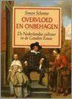 Overvloed en onbehagen 9789025468385 Schama, Boeken, Verzenden, Gelezen, Schama