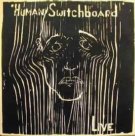 LP gebruikt - The Human Switchboard - Live, Cd's en Dvd's, Vinyl | Overige Vinyl, Zo goed als nieuw, Verzenden
