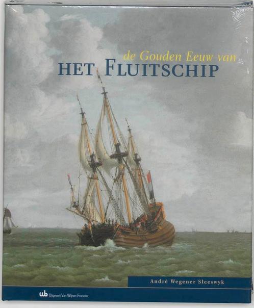 De Gouden Eeuw van het Fluitschip 9789051942590, Boeken, Geschiedenis | Vaderland, Zo goed als nieuw, Verzenden