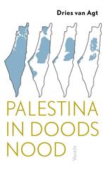 Palestina in doodsnood (9789460044427, Dries Van Agt), Verzenden, Nieuw