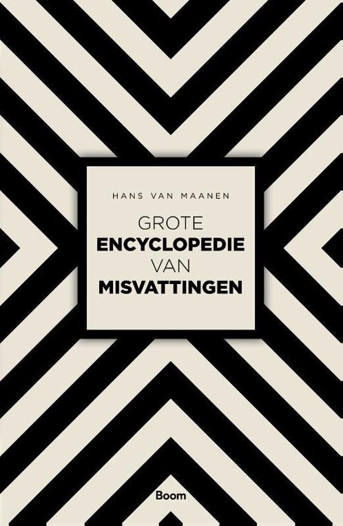 Grote encyclopedie van misvattingen 9789024419838, Boeken, Overige Boeken, Zo goed als nieuw, Verzenden
