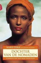 Dochter van de nomaden 9789069745398 Waris Dirie, Boeken, Verzenden, Gelezen, Waris Dirie