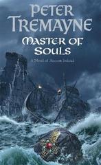 Master Of Souls 9780755302284 Peter Tremayne, Verzenden, Gelezen, Peter Tremayne